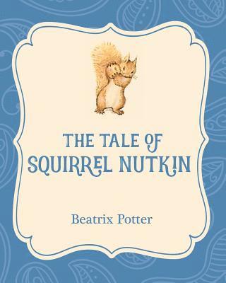 bokomslag The Tale of Squirrel Nutkin