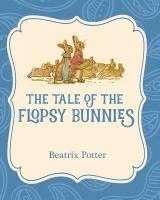 bokomslag The Tale of the Flopsy Bunnies