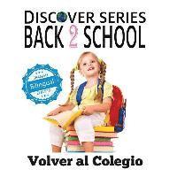Xist Publishing - Volver al Colegio/ Back to School, Häftad