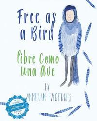 bokomslag Free as a Bird / libre como una ave