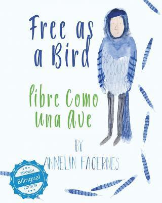bokomslag Free as a Bird / libre como una ave