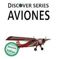bokomslag Aviones: Xist Kids Spanish Books