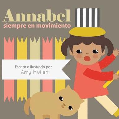 bokomslag Annabel siempre en movimiento