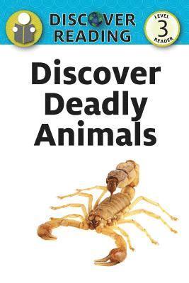 Katrina Streza - Discover Deadly Animals: Level 3 Reader, Häftad
