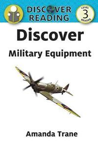bokomslag Discover Military Equipment