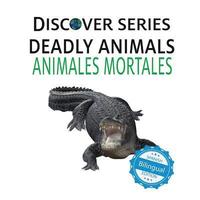 bokomslag Deadly Animals / Animales Mortales