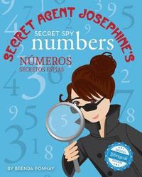 bokomslag Secret Agent Josephine's Secret spy Numbers / Numeros secretos espias De la agente secreta Josephine