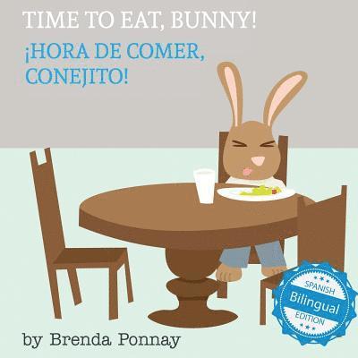 Time to Eat, Bunny! / Hora de comer, conejito 1