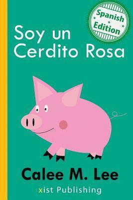 bokomslag Soy un Cerdito Rosa