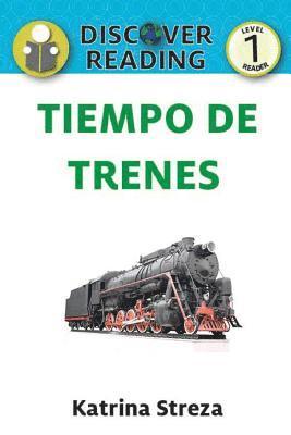 bokomslag Tiempo de trenes (Train Time)