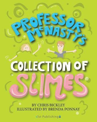 Professor McNasty's Collection of Slimes 1