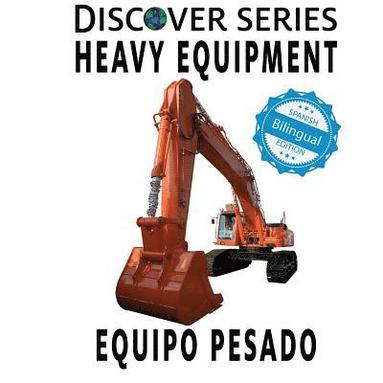 bokomslag Heavy Equipment / Equipo Pesado