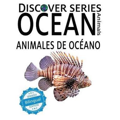 Xist Publishing - Ocean Animals / Animales de Océano, Häftad