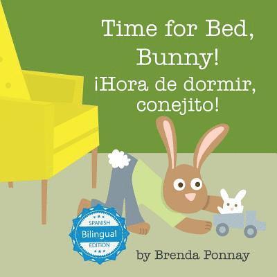 Time for Bed, Bunny / Hora de dormir, conejito! 1