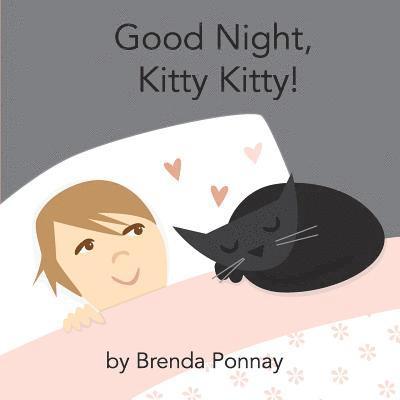 Brenda Ponnay - Good Night, Kitty Kitty!, Häftad