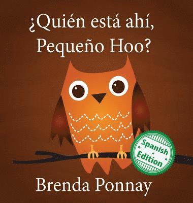 Brenda Ponnay - ¿Quién está ahí, Pequeño Hoo?, Inbunden