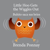 bokomslag Little Hoo Gets the Wiggles Out / Buhito saca sus bros