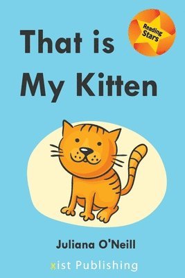 Juliana O'Neill - That is My Kitten, Häftad