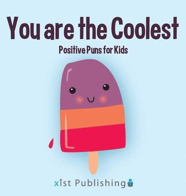 Calee M Lee - You are the Coolest, Inbunden