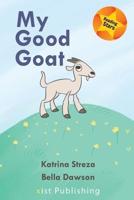 Katrina Streza - My Good Goat, Häftad