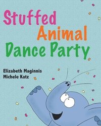 bokomslag Stuffed Animal Dance Party