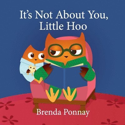 It's Not About You, Little Hoo! 1