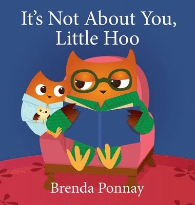 It's Not About You, Little Hoo! 1