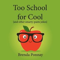 bokomslag Too School for Cool
