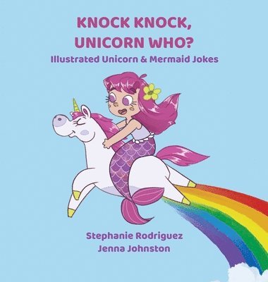 Knock Knock, Unicorn Who? 1