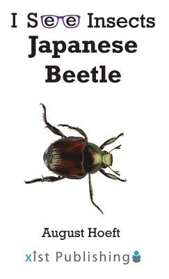 August Hoeft - Japanese Beetle, Inbunden