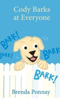 bokomslag Cody Barks at Everyone