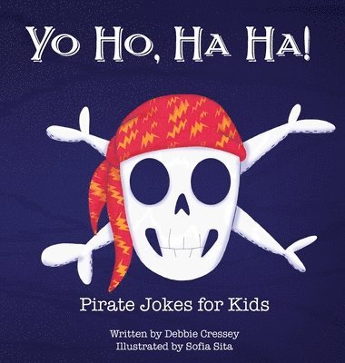 bokomslag Yo Ho, Ha Ha! Pirate Jokes for Kids