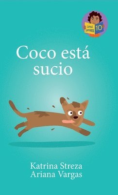 Katrina Streza, Ariana Vargas - Coco está sucio, Inbunden