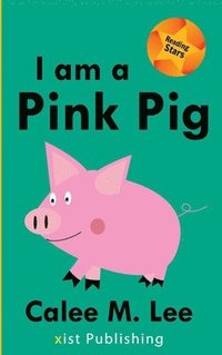 bokomslag I am a Pink Pig