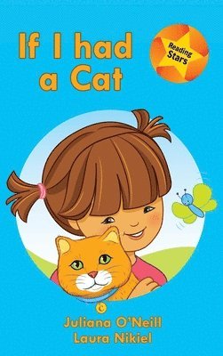 Juliana O'Neill - If I had a Cat, Inbunden