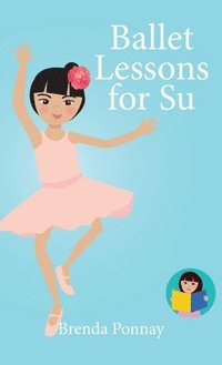 bokomslag Ballet Lessons for Su
