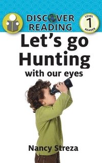 bokomslag Let's go Hunting (With our Eyes)