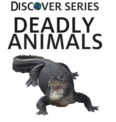 Deadly Animals 1