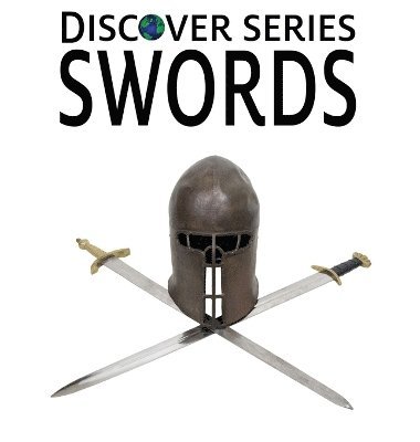 Xist Publishing - Swords, Inbunden
