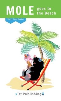 bokomslag Mole goes to the Beach