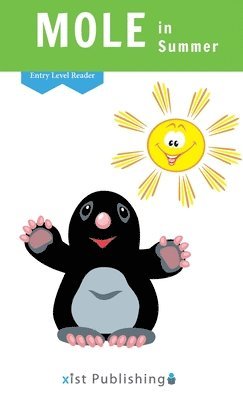 Cecilia Smith - Mole in Summer, Inbunden