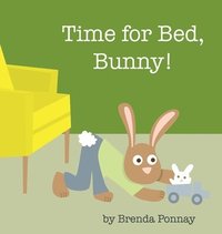 bokomslag Time for Bed, Bunny!