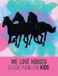 bokomslag We Love Horses