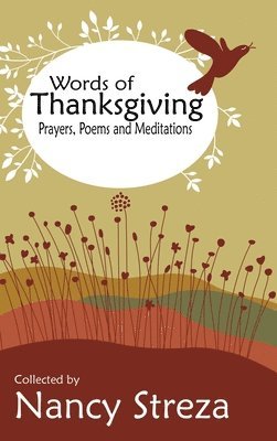 bokomslag Words of Thanksgiving: Prayers, Poems, and Meditations