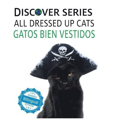 Xist Publishing - Cats All Dressed Up / Gatos Bien Vestidos, Inbunden