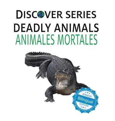 bokomslag Deadly Animals / Animales Mortales