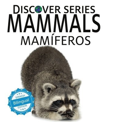 Xist Publishing - Mammals / Mamíferos, Inbunden
