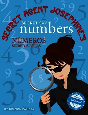 Secret Agent Josephine's Numbers / Números secretos espíasDe la agente secreta Josephine