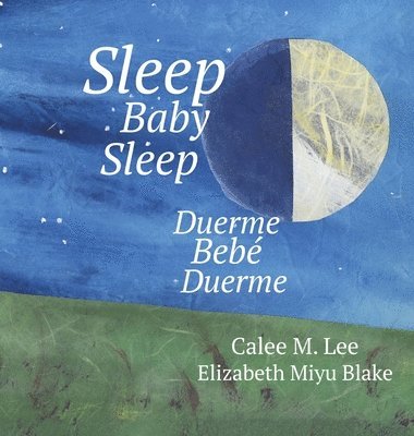 Sleep Baby Sleep / Duerme, bebé, duerme 1