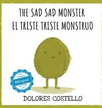 bokomslag The Sad, Sad Monster / El triste triste monstruo